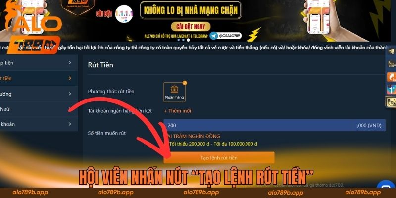 Hội viên nhấn nút “Tạo lệnh rút tiền” 
