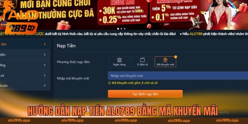 Hướng dẫn nạp tiền Alo789 bằng mã khuyến mãi 