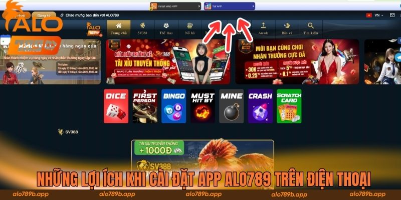 Những lợi ích khi cài đặt app Alo789 trên điện thoại
