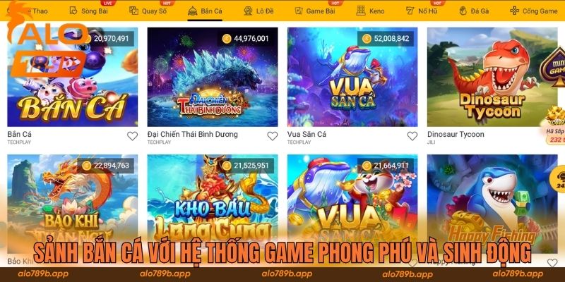 Sảnh bắn cá với hệ thống game phong phú và sinh động