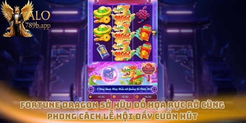 Fortune Dragon sở hữu đồ họa rực rỡ cùng phong cách lễ hội đầy cuốn hút