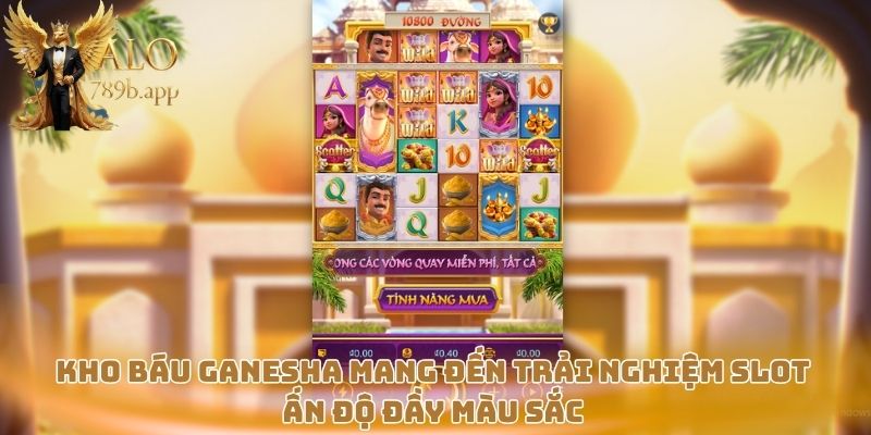 Kho Báu Ganesha mang đến trải nghiệm slot Ấn Độ đầy màu sắc